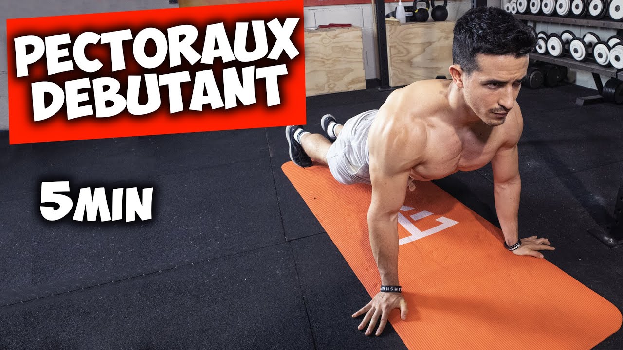 PECTORAUX DÉBUTANT 5MIN À LA MAISON !