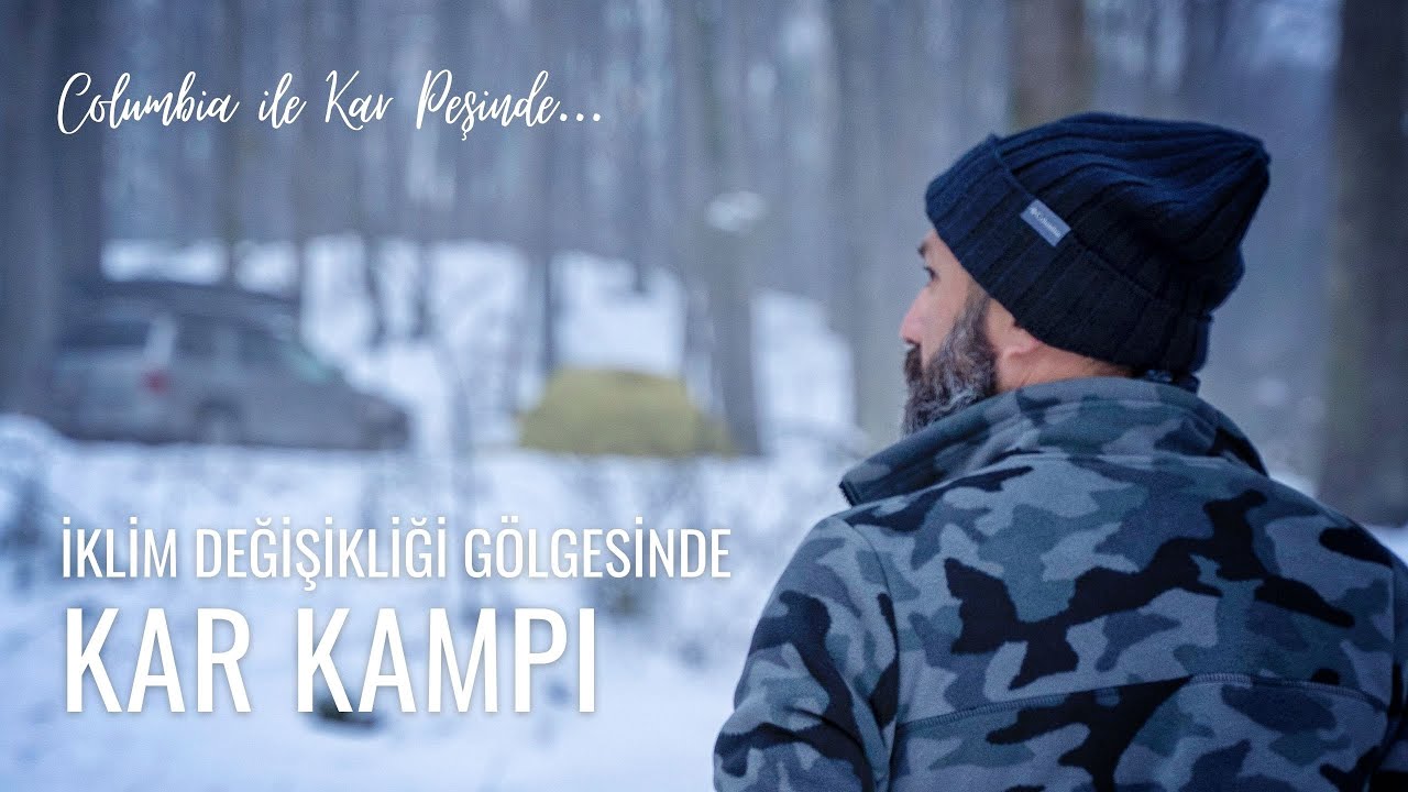 Kar Peşinde - Tek Gecelik Kamp ve İklim Değişikliği