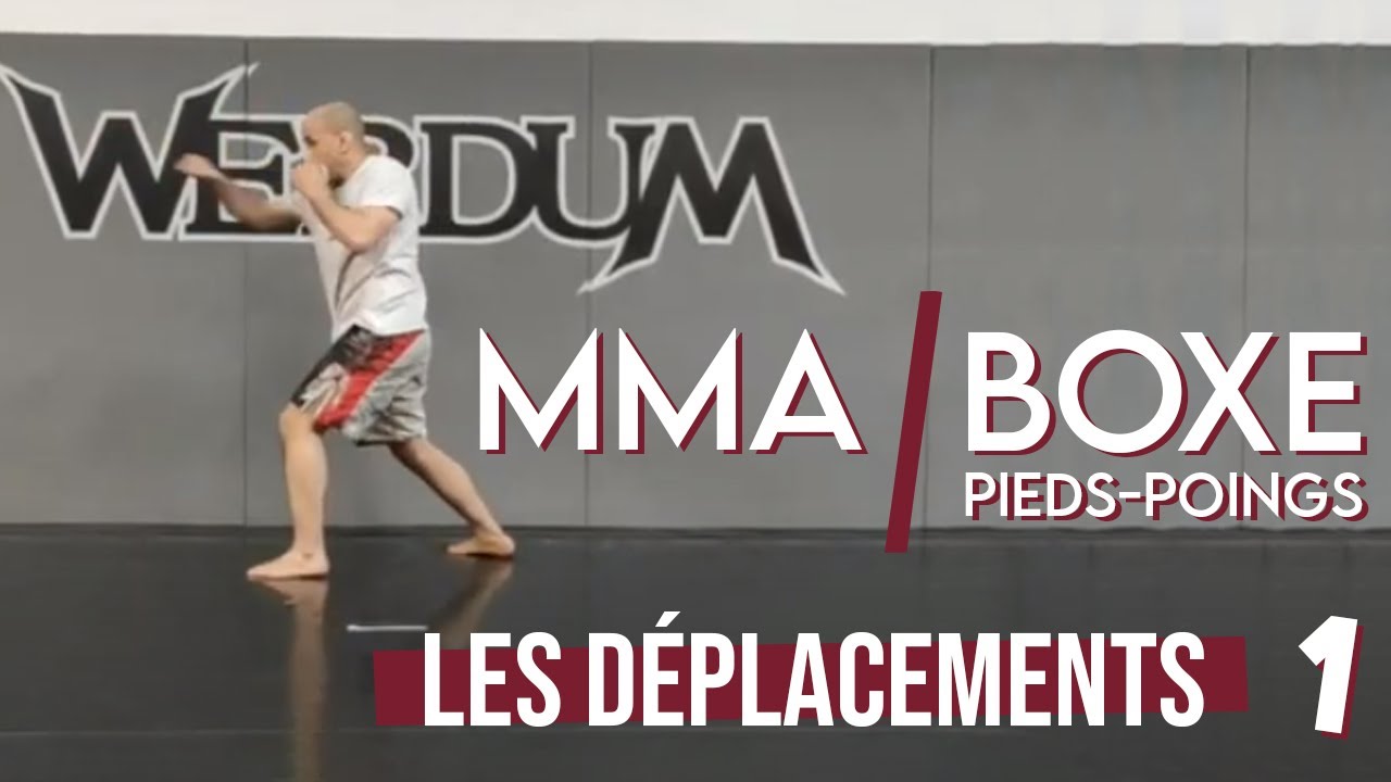 MMA / BOXE PIEDS-POINGS - Les déplacements n°1
