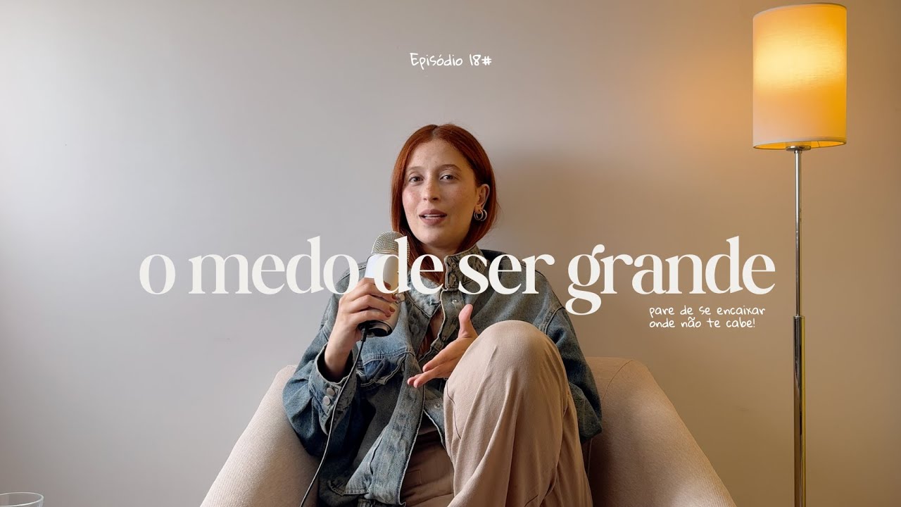 18# Perdendo o medo de ser grande