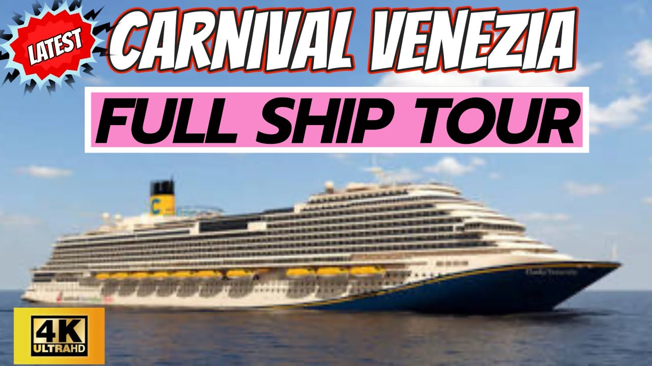 CARNIVAL VENEZIA FULL SHIP TOUR #best