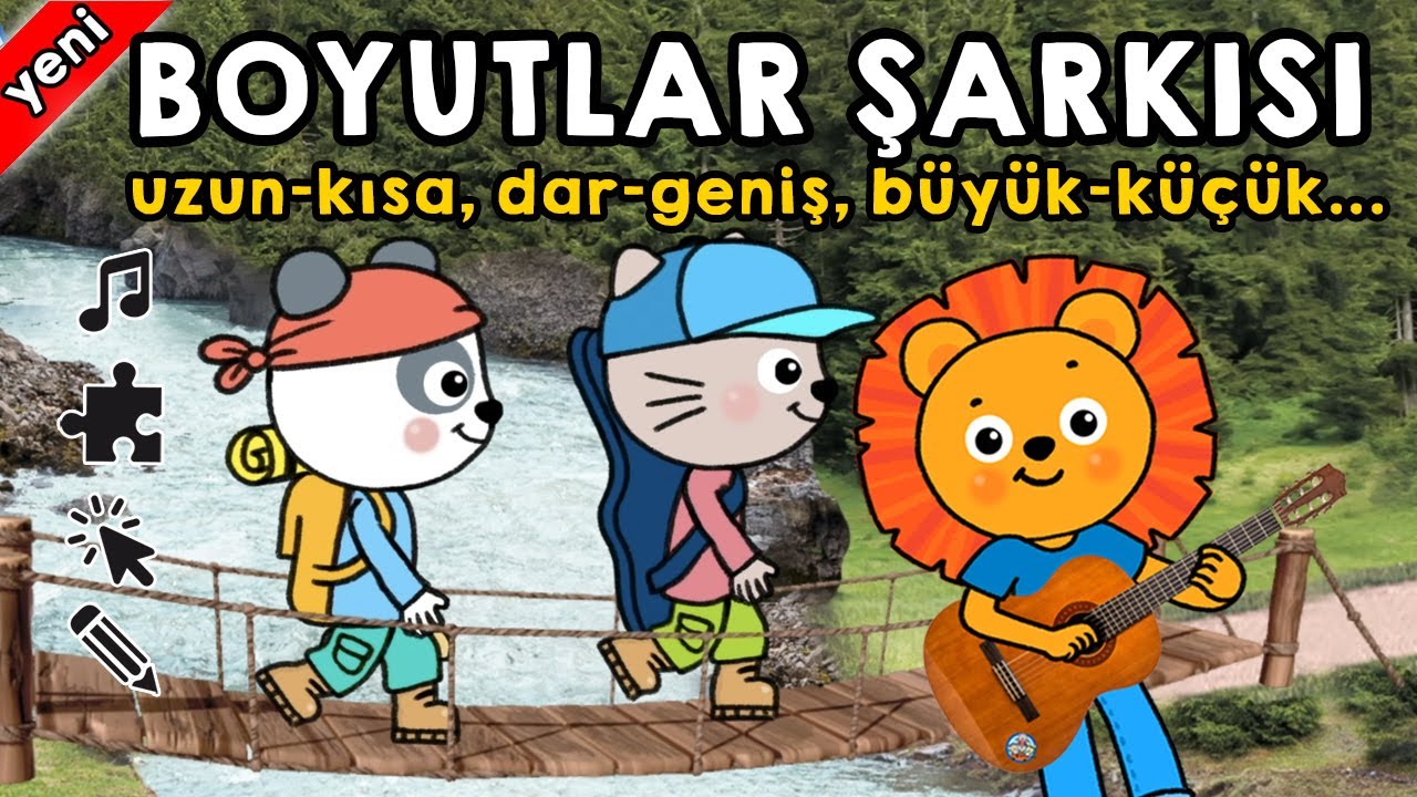 Boyutlar Şarkısı ve Etkinliği (büyük-küçük, uzun-kısa, dar-geniş, ince-kalın, yüksek-alçak)
