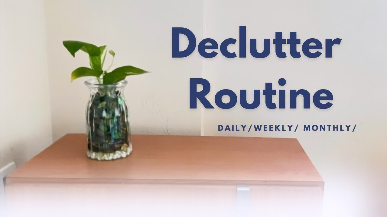 தமிழில் Declutter Routine DAILY / WEEKLY / MONTHLY / SEASONAL