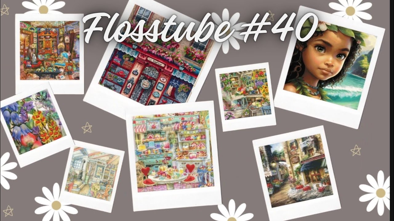 Flosstube #40 - Обновление по вышивке крестиком с полным покрытием