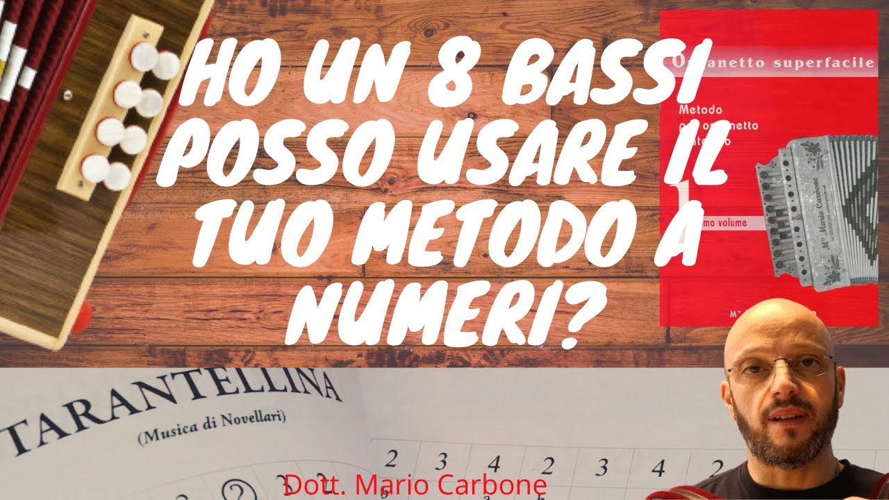 Posso usare il Metodo a Numeri sul mio organetto 8 otto bassi - Risposta alla frequente domanda.