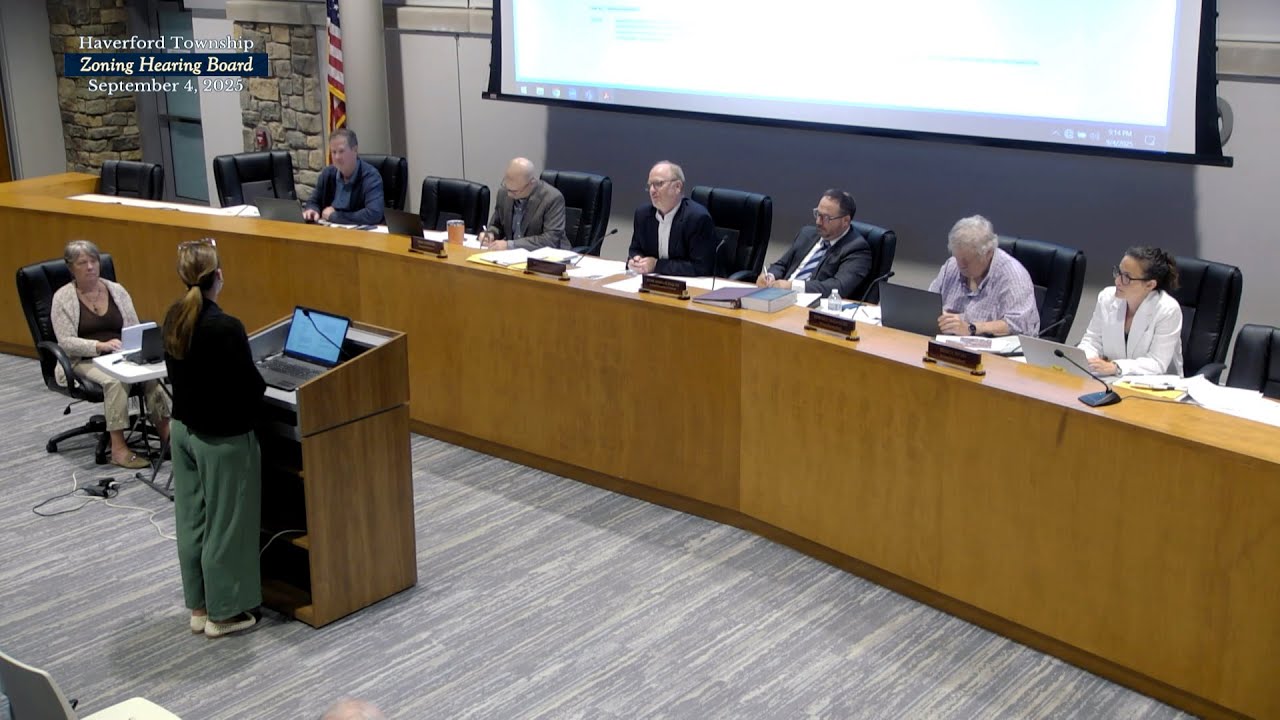 Haverford Township Zoning Hearing Board Meeting - September 4, 2025