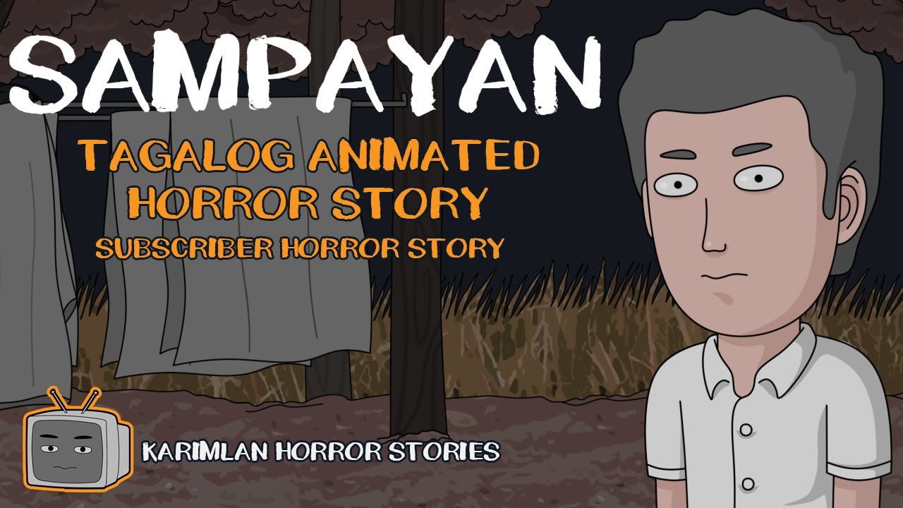 SAMPAYAN (Karimlan Animated Horror Stories ) True Story Tagalog