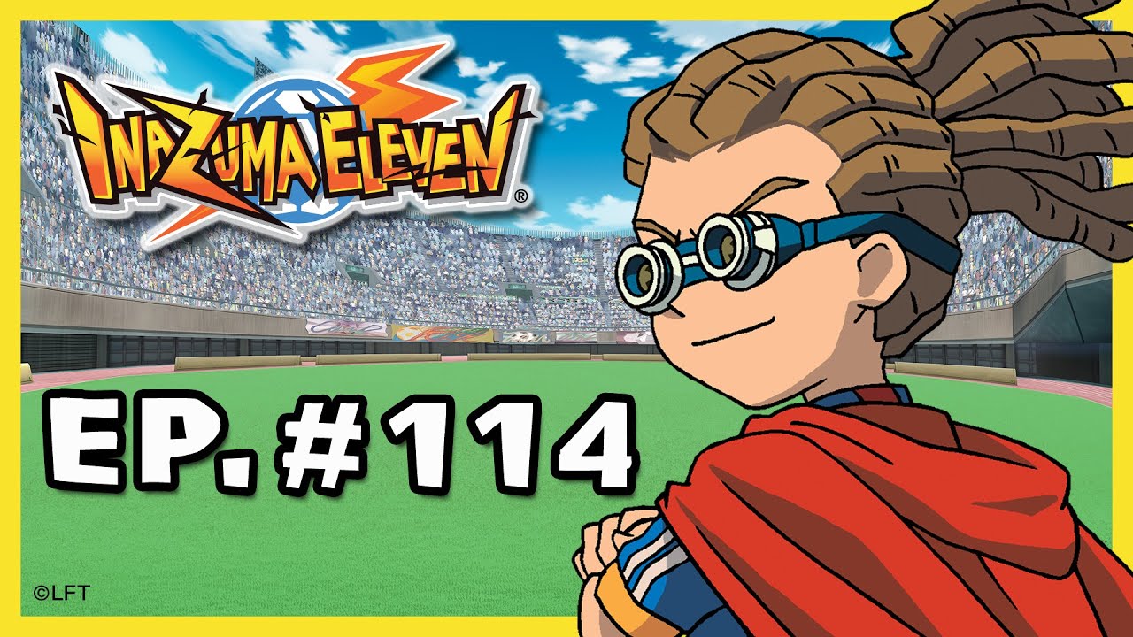 Capítulo 114 Inazuma Eleven Castellano:«INAZUMA NACIONAL CONTRA “OS REIS”»