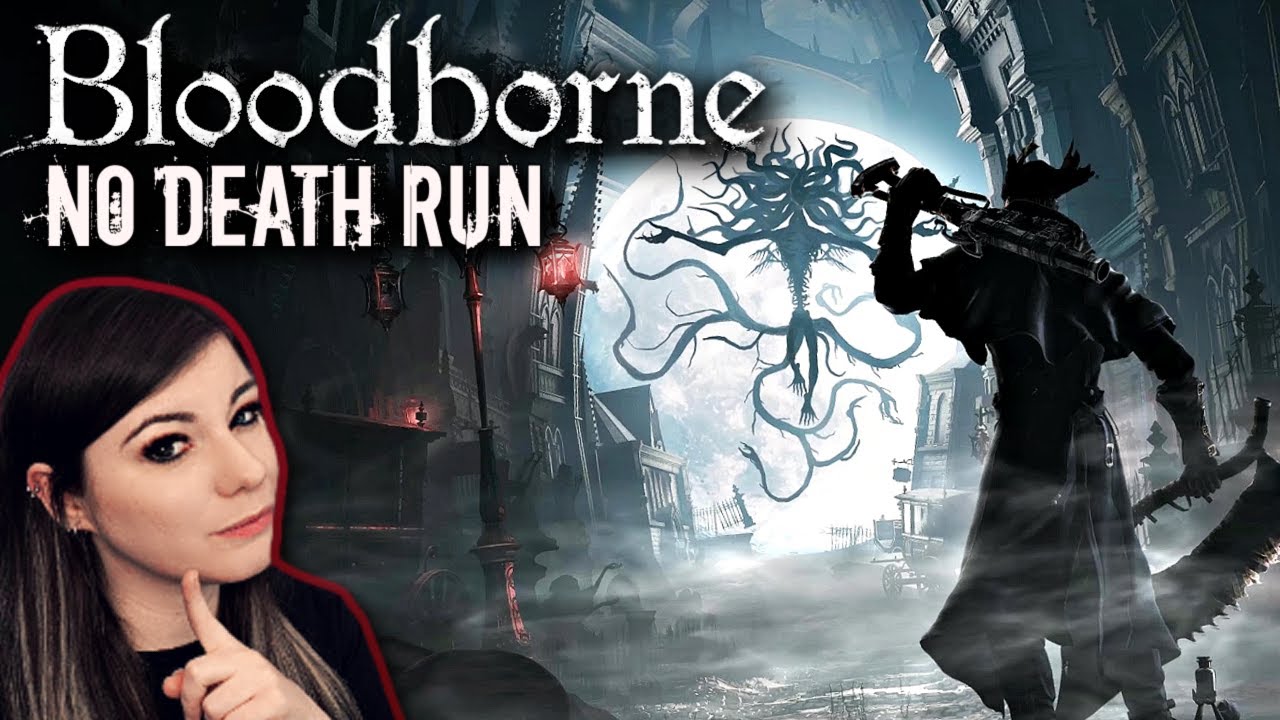 BLOODBORNE im NO DEATH MARATHON | Bloodborne All Bosses No Death Run