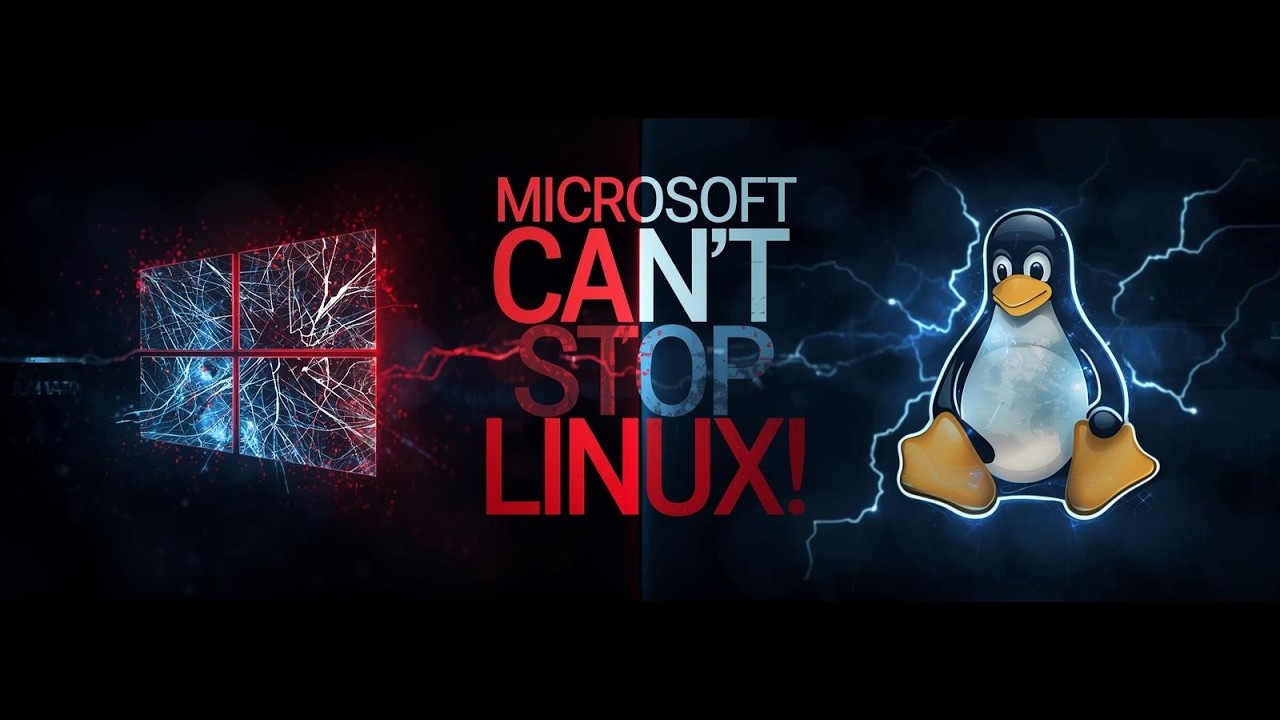 Why Microsoft Can&rsquo;t Stop Linux Anymore | The Rise of Linux & The Fall of Windows Dominance