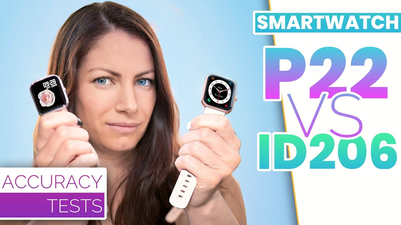 P22 or ID206 - Which Budget Smartwatch Is Worth To Buy In 2022?
