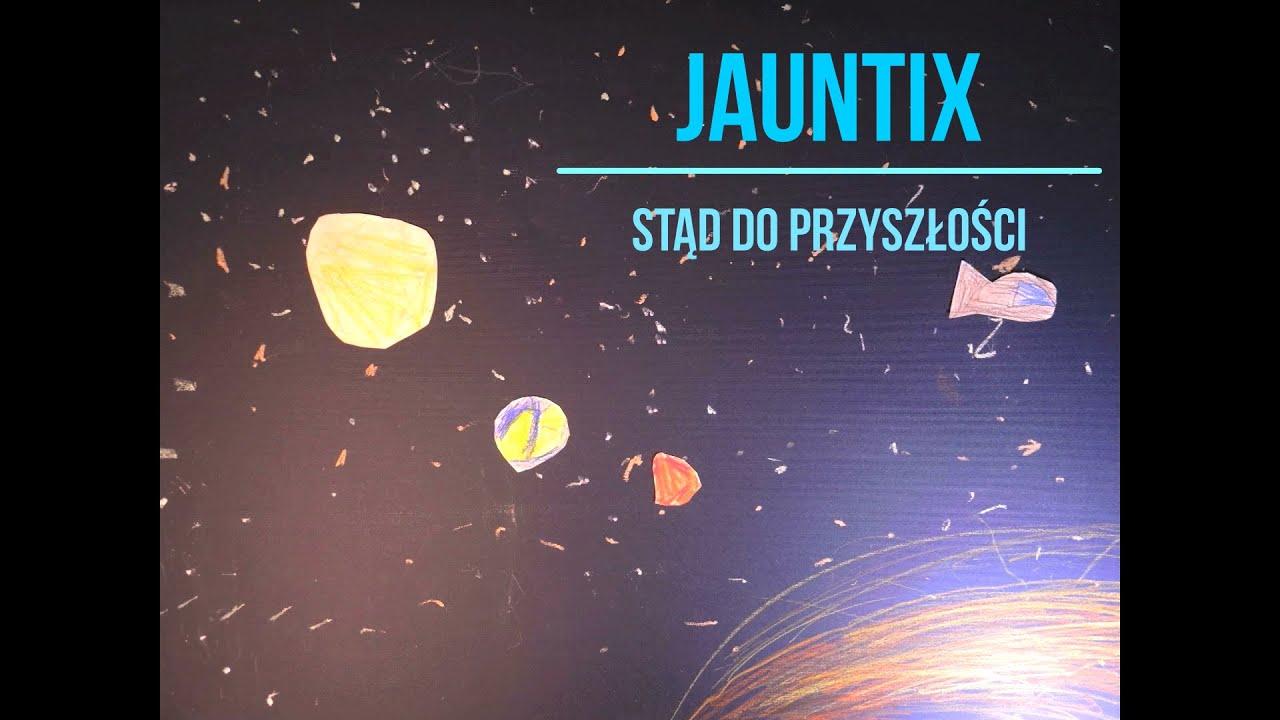 Jauntix - Stąd do przyszłości