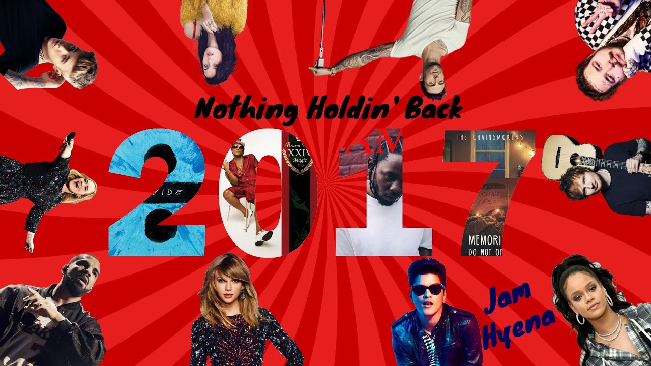 A Jam Hyena Mashup - Nothing Holdin' Back 2017