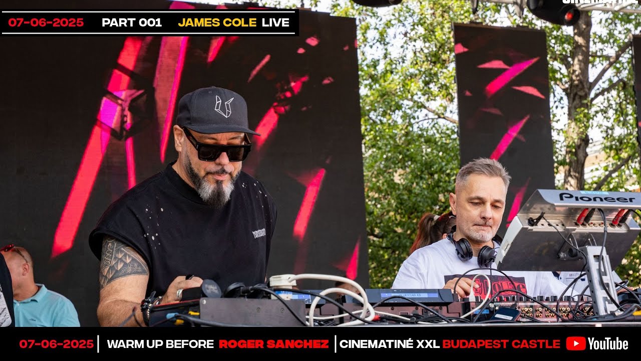 James Cole live // Cinematiné XXL Budapest with Jamie Jones & Roger Sanchez // 2025-06-07