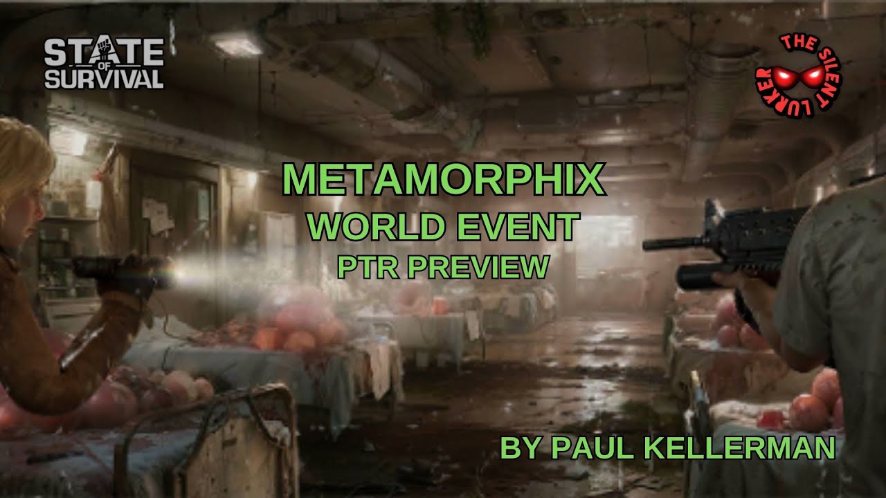 State of Survival: PTR Preview - Metamorphix World Event
