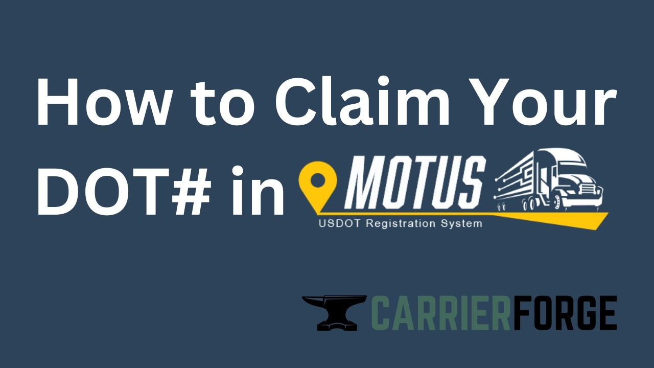 How to Claim Your DOT Number in Motus (Even if not registered in Portal!)