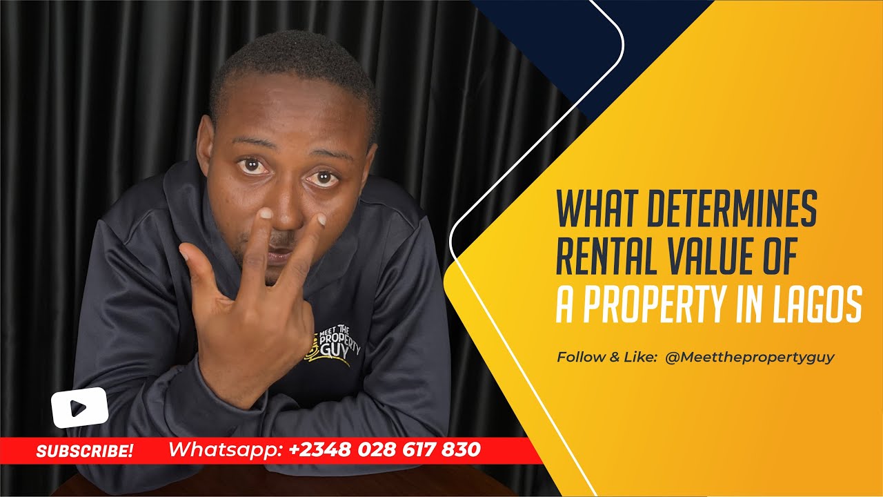 What Determines Rental Value in Lagos