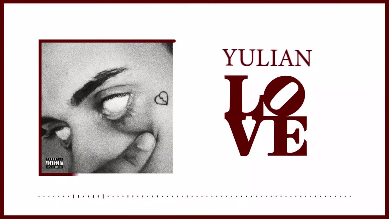 Yulian - LOVE (Audio)