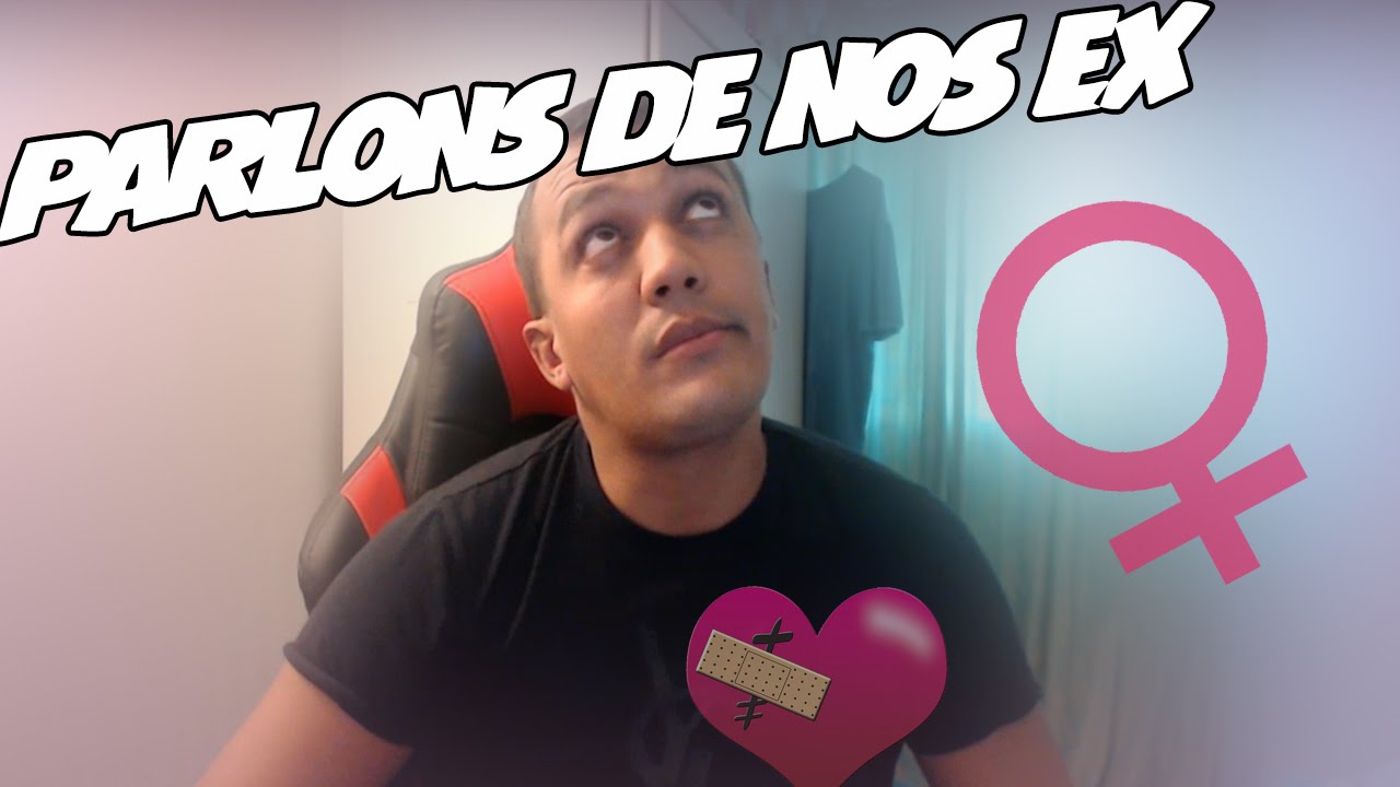 Conseil de nuit #3 : Parlons de nos ex petite amis les mecs