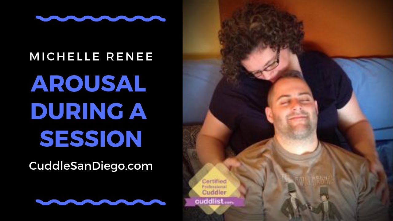 Arousal During a Session - Please don't let it stop you from experiencing a session