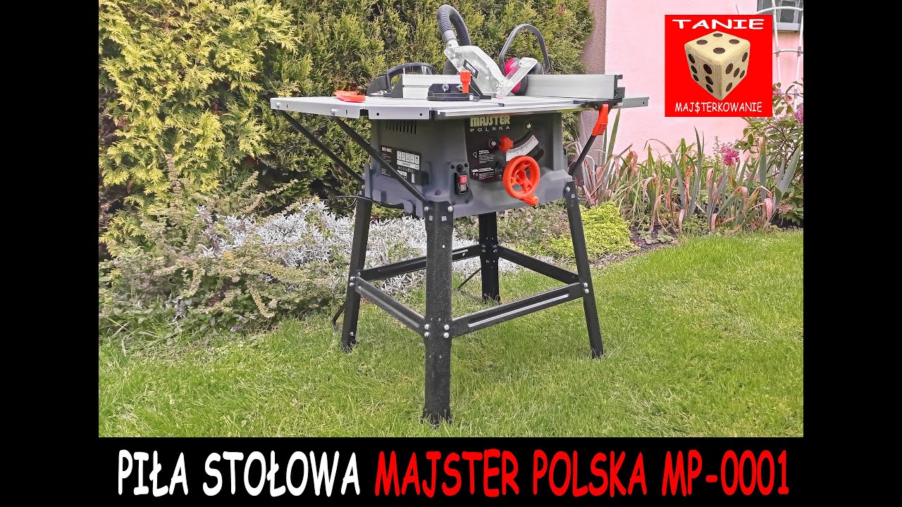 Piła Stołowa MAJSTER POLSKA MP-0001 Najważniejsze Narzędzie w Warsztacie Każdego Majsterkowicza !!!