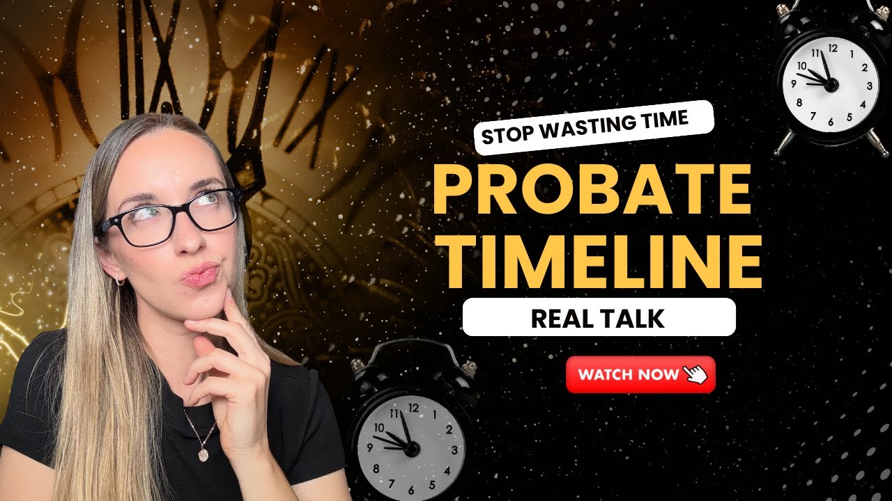 How Long Does Probate Take in California? Sonoma County Real Estate Timeline Explained #probatehelp