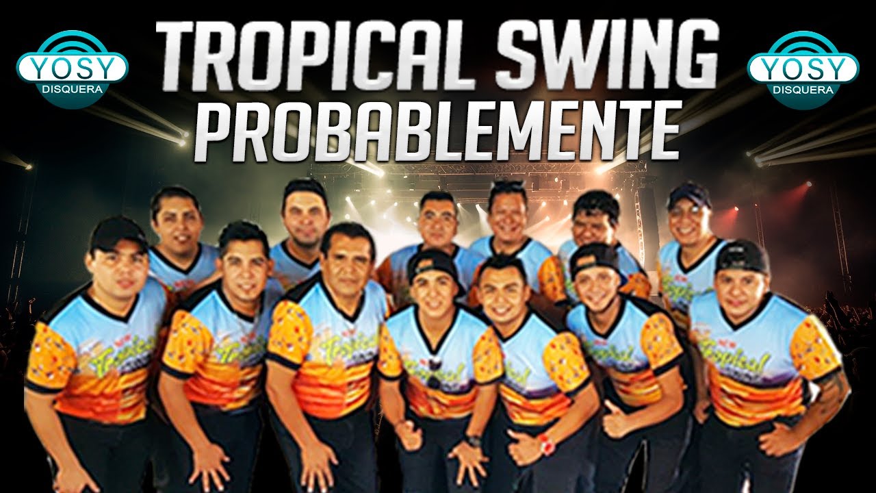 Probablemente - New Tropical Swing [Video Oficial]🥁 🪘