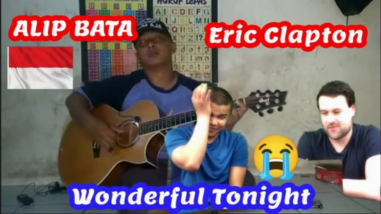 ALIP BATA Wonderful Tonight Temanku menangis pada!!! (My friend CRIES REACTION😢)🇲🇨
