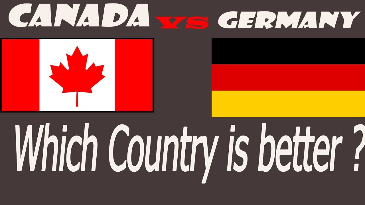 quality Of Living Comparison Between Germany And Canada