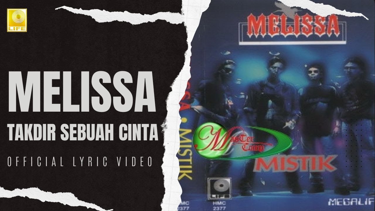 Melissa - Takdir Sebuah Cinta (Official Lyric Video)