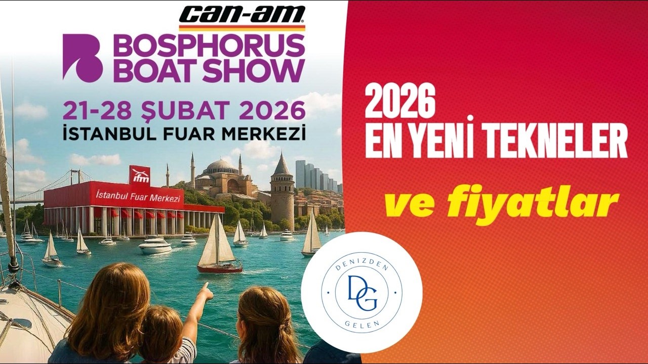 Bosphorus Boat Show 2026 Turu: En Yeni Tekneler ve Fiyatlar!