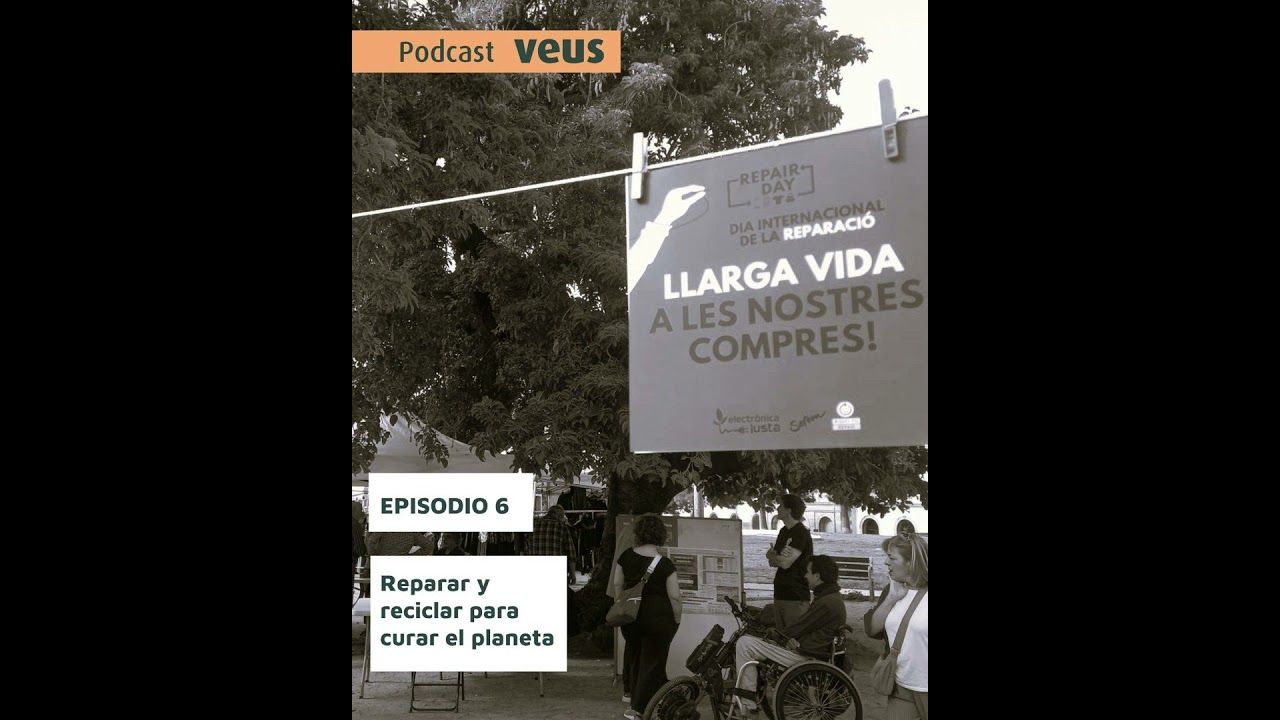 Reparar y reciclar para curar el planeta