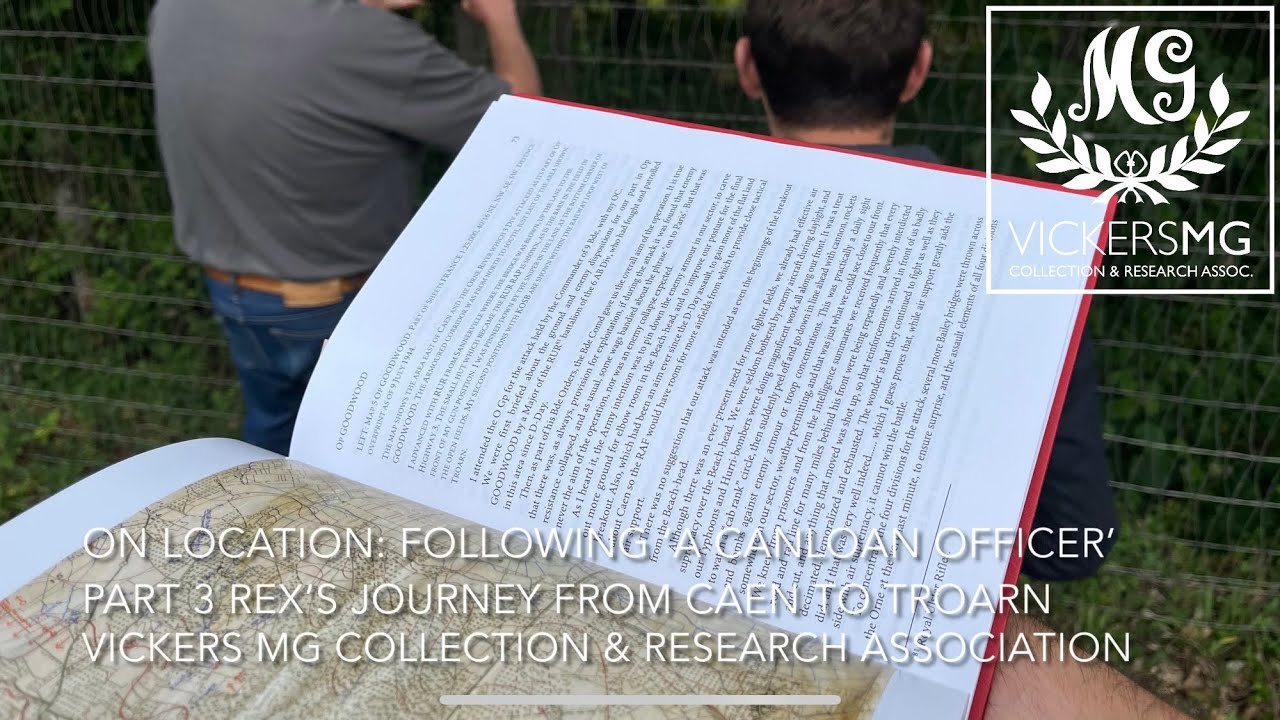 A CANLOAN Officer in Normandy - Part 3: Rex's Journey from Caen up to Troarn in Operation GOODWOOD