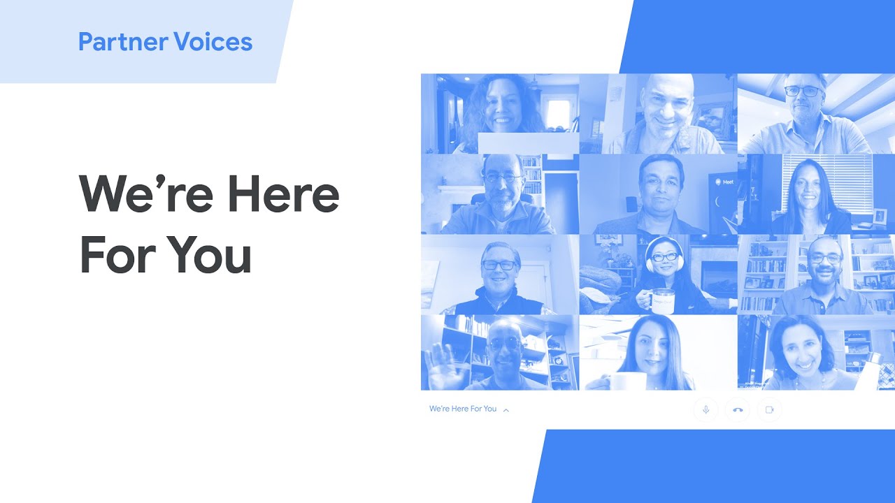 Google Cloud and our partners are here for you
