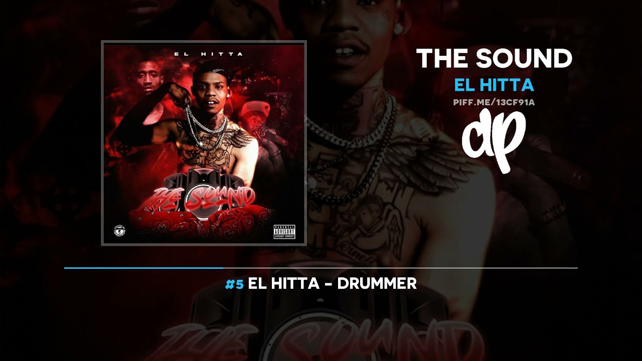 EL HITTA - THE SOUND (FULL MIXTAPE)
