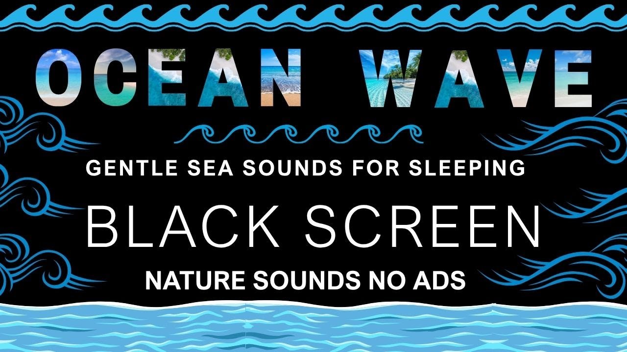 No ADS | Relaxing Ocean Waves Sounds 🌊 Natural Sea Ambience for Restful Sleep, Healing & Inner Peace