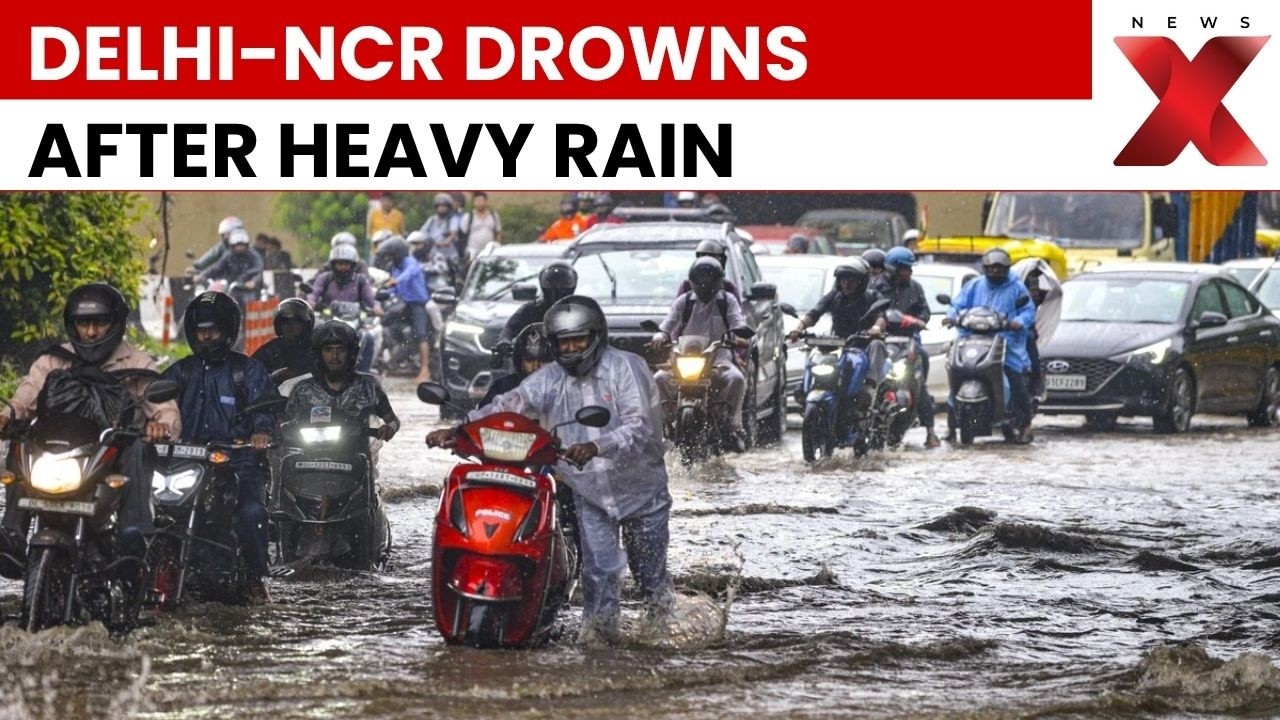 Delhi-NCR Heavy Rain: Roads Waterlogged, Traffic Disrupted Across Region | NewsX