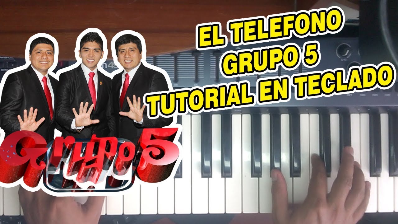 EL TELEFONO - GRUPO 5 (TUTORIAL EN TECLADO)