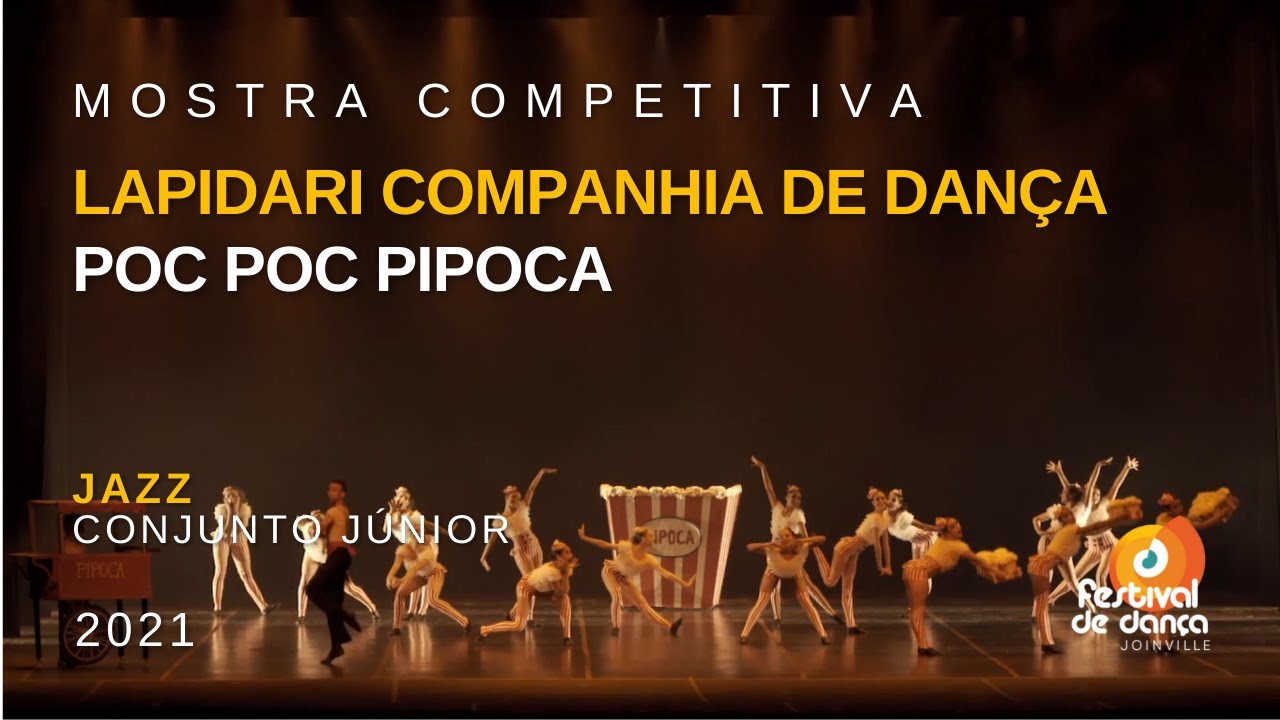 Lapidari Companhia de Dança - Poc Poc Pipoca | 38º Festival de Dança de Joinville