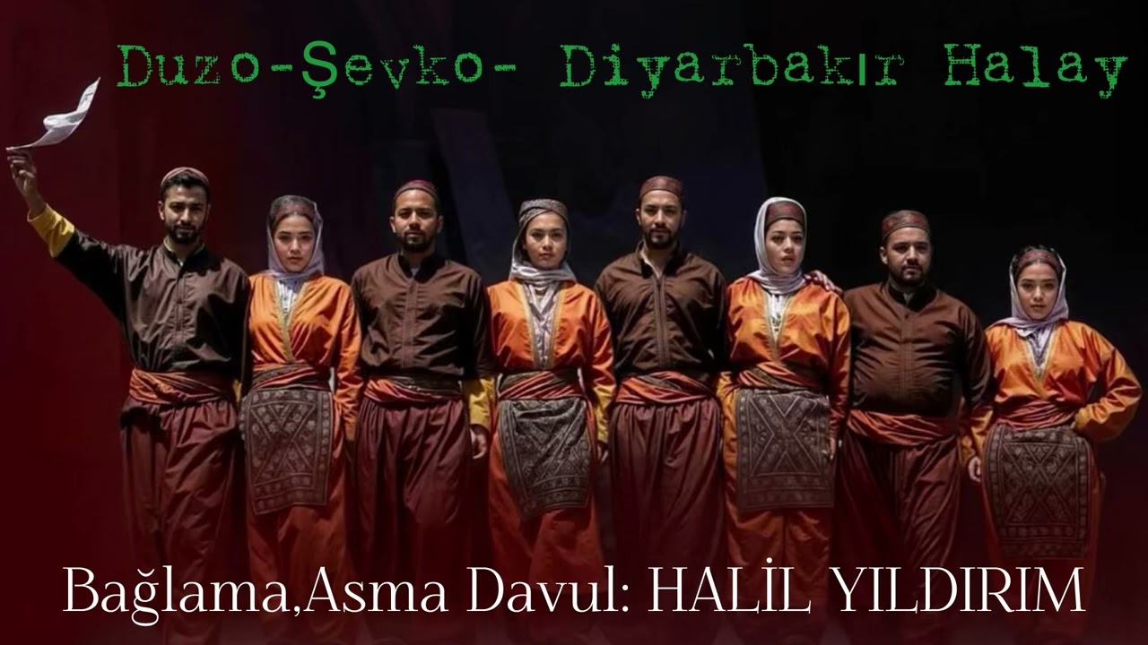Duzo-Şekvo-Diyarbakır Halay [HALİL YILDIRIM]