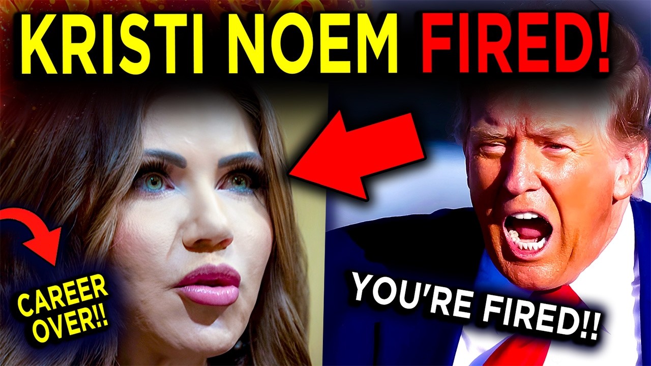 KRISTI NOEM JUST GOT FIRED