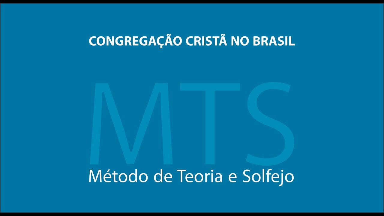 Método de Teoria e Solfejo - MTS (Novo Bona CCB) 1º Modulo