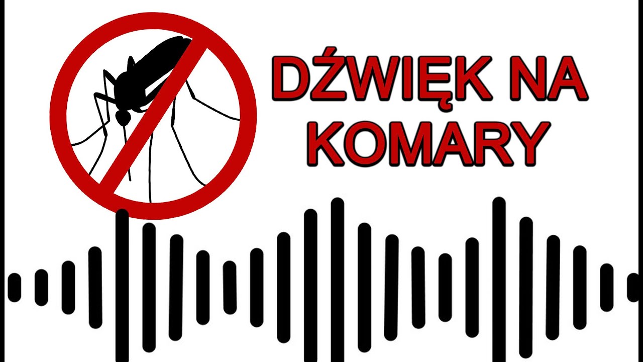 Dźwięk odstraszający komary! *zwalcza skutecznie* 2020