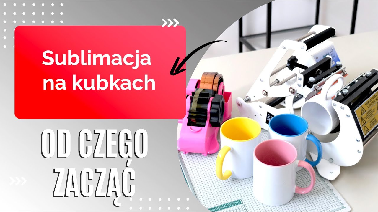 Co jest potrzebne do robienia sublimacji na kubkach? | GRAWERTON