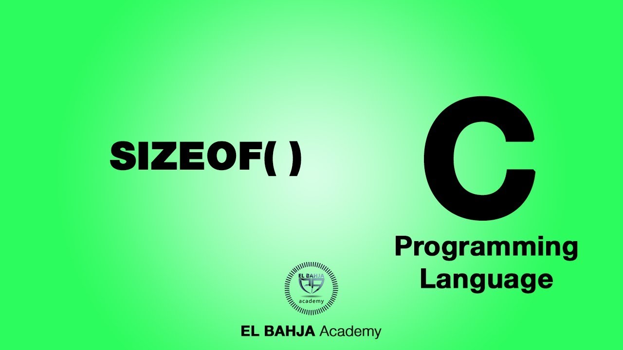 37 - sizeof() : Langage C (Darija)