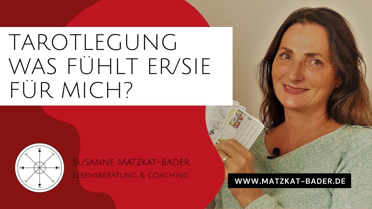 Tarotkurs Legung Liebe: Was fühlt mein Partner für mich? Was denkt er? Ist er auf Rückzug?