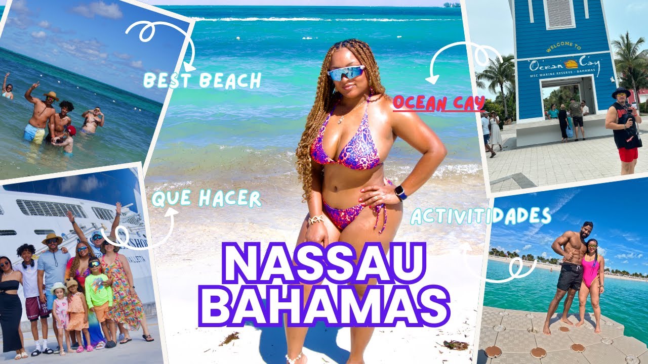 NASSAU BAHAMAS en CRUCERO! | OCEAN CAY 🇧🇸 MSC SEASHORE | 🔴 HACER?  LAS MEJORES PLAYAS