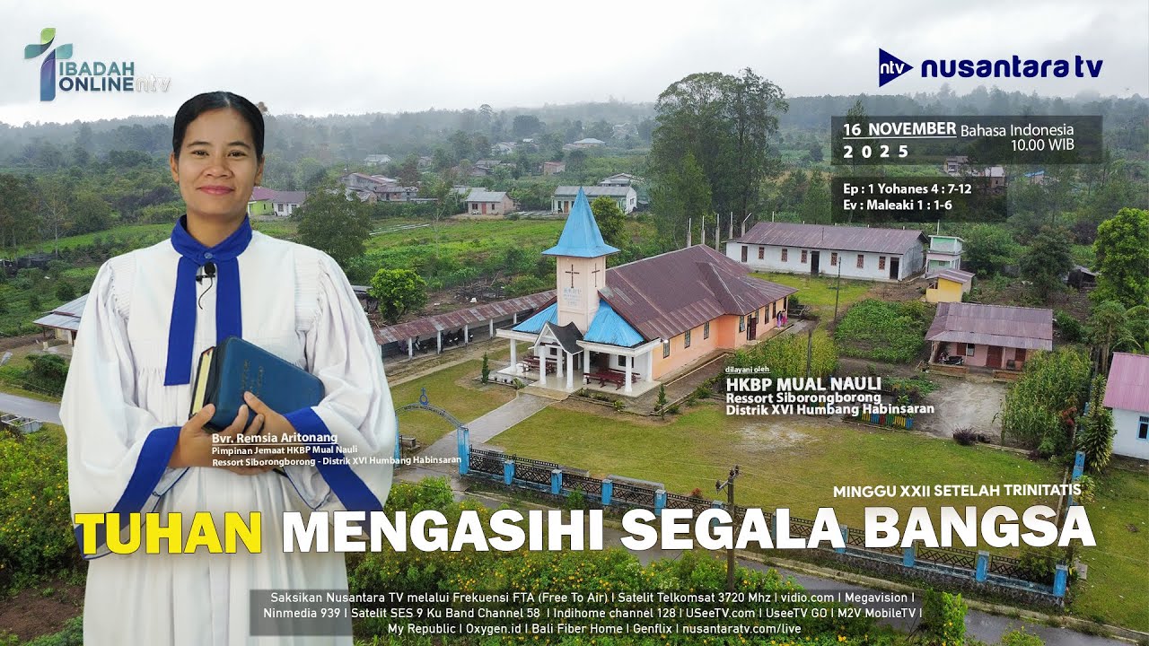TUHAN MENGASIHI SEGALA BANGSA || Ibadah Online Nusantara TV & HKBP Mual Nauli