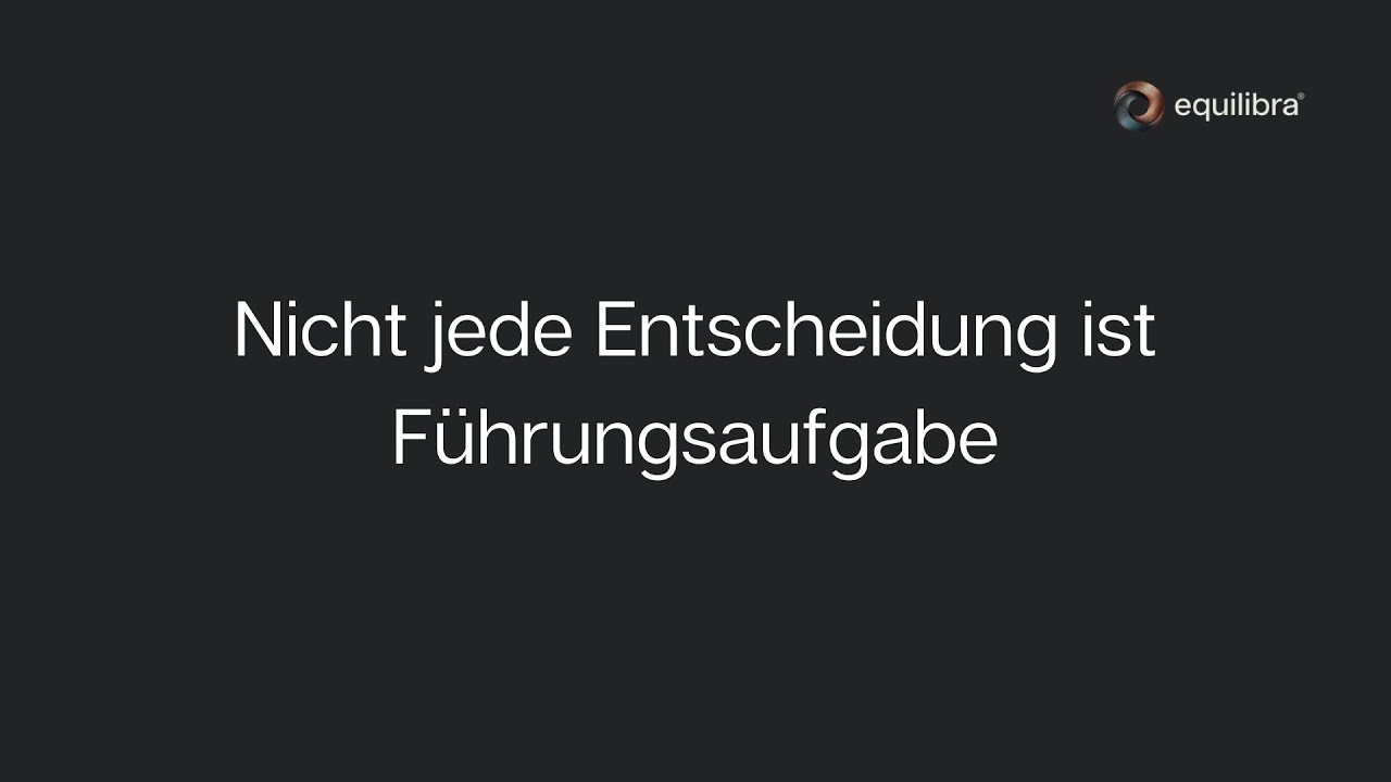 Nicht jede Entscheidung ist eine Führungsaufgabe.