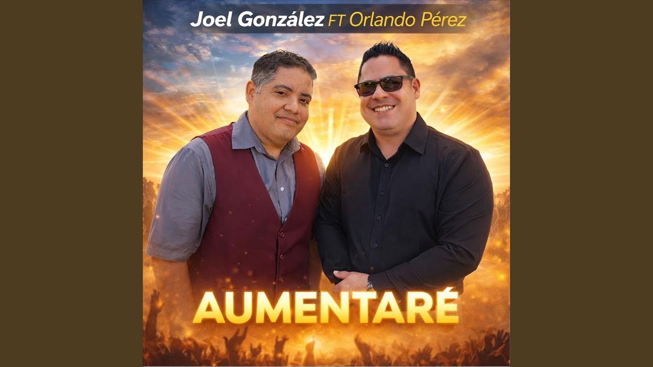 Aumentaré (feat. Orlando Pérez)